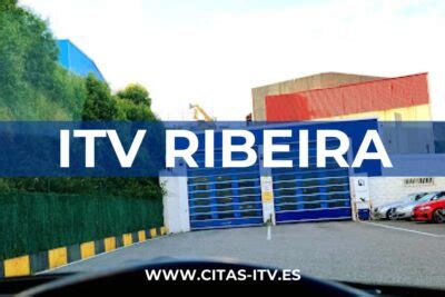 Cita previa ITV de Ribeira 